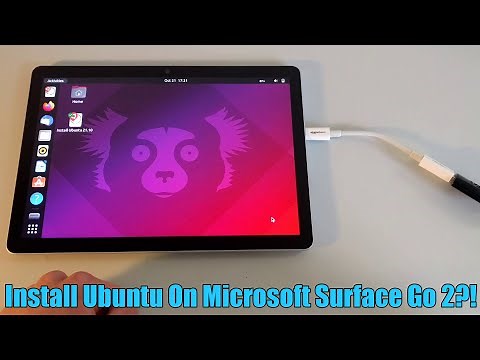 How To Install Ubuntu On Microsoft Surface Go 2 (& Boot Into Bootable Ubuntu USB Stick)