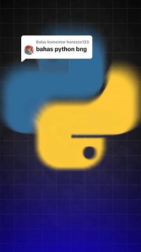 Membalas @hanzzzx123 apa itu python