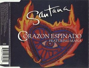 Santana Featuring Maná - Corazon Espinado
