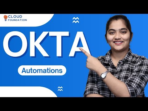Okta Automations | Automations in Okta | Okta Training | Okta Tutorial | Okta | CloudFoundation