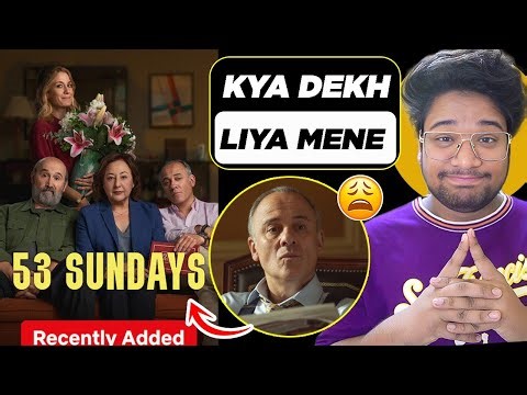53 Sundays (2026) Review Hindi | Netflix Emotional Movie 💔
