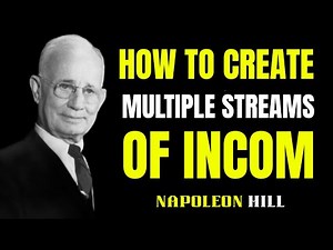 How to Create Multiple Streams of Income| Napoleon Hill