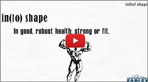 into shape