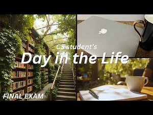 study vlog | A Real Day in the Life of a CS student | Final exam preparation