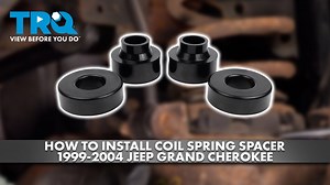 How to Install Coil Spring Spacers 1999-2004 Jeep Grand Cherokee