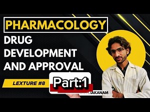 DRUG DEVELOPMENT AND APPROVAL (PART : 1) |COMPLETE PROCESS EXPLAINATION | FOR MEDICAL STUDENTS |