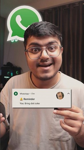 WhatsApp is a reminder app now!
