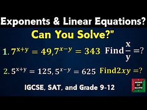 Exponents + Linear Equations | Solve These 2 Smart Algebra Problems Step-by-Step