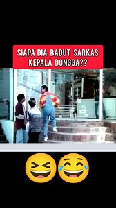 3.7K reactions · 176 shares | Badut sarkas kepala dongga tarak.. badut haprak ada..  #funny #funnyreels #funnyvideos #lawak #lawakmalaysia #comedy #comedyreels #reelschallenge #reelsfypシ #reelsfbシ | Fatin Zabidi | Facebook