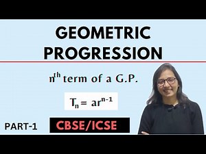 Geometric Progression । G.P. । ICSE Class 10 Maths । Part-1