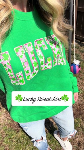 The Cutest St. Patty's Day Shirt - Lucky Sweatshirt