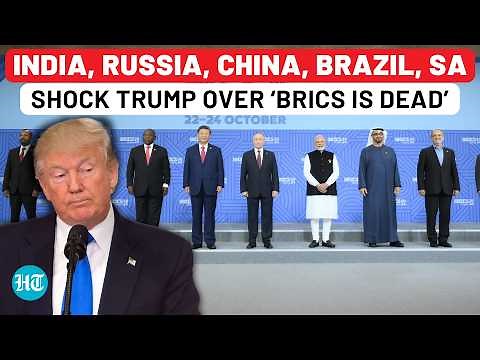 Trump Gets BRICS Shock After Declaring Its Death; Mega Summit Confirmed Amid 100% Tariff Threat