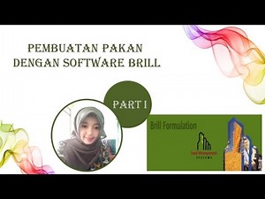 Pembuatan Pakan Ternak Dengan Software Brill Formulation Part 1