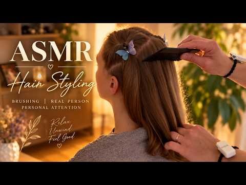 ASMR Hair Styling 💆‍♀️ Gentle Brushing & Personal Attention | Real Person