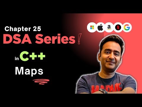 Ep-25: Map | C++ STL | DSA Simplified Series | C++ Tutorial in Hindi for Beginners