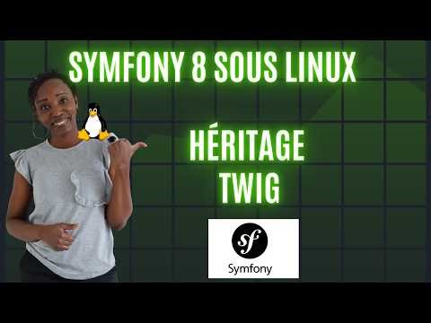 Symfony 8 : Comprendre le layout avec base.html.twig