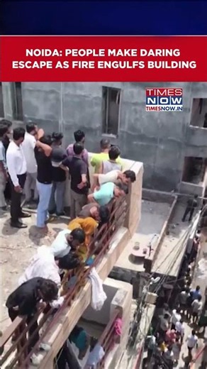 Noida Fire Accident: People Make Daring Escape As Fire Engulfs Building In Mamura #Shorts