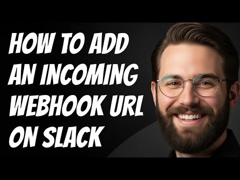 How To Add an Incoming Webhook URL On Slack