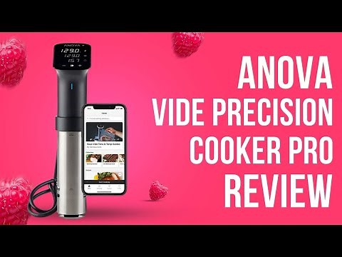 Anova Culinary Sous Vide Precision Cooker Pro 1200 Watts Review