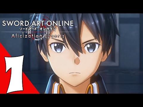 Sword Art Online: Alicization Lycoris Walkthrough Gameplay Part 1 - No Commentary (PC)
