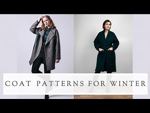 Coat patterns to sew this winter || The Fold Line || Sewing Vlog