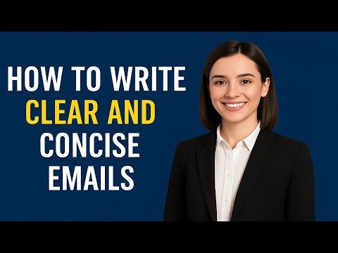 How to Write Clear and Concise Emails | Professional Business English Tips
