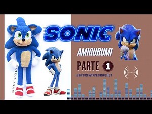 SONIC TUTORIAL AMIGURUMI | PARTE 1/2 🥰💕 Tutorial tejido a crochet