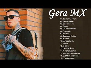 Las mejores canciones de Gera MX - Gera MX EXITOS Sus Mejores Canciones 💖Gera MX Album Completo