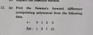 Find the Newton's forward difference interpolating polynomial f... | Filo