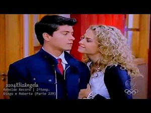 Rebelde Record || 2º temp. || Diego e Roberta (Parte 229)