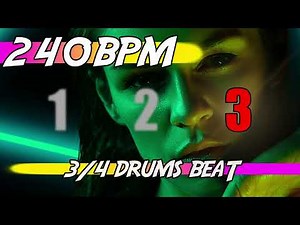 ✅ 240 BPM - 3/4 Drums Beat 🥁 Ten minutes of backing track
