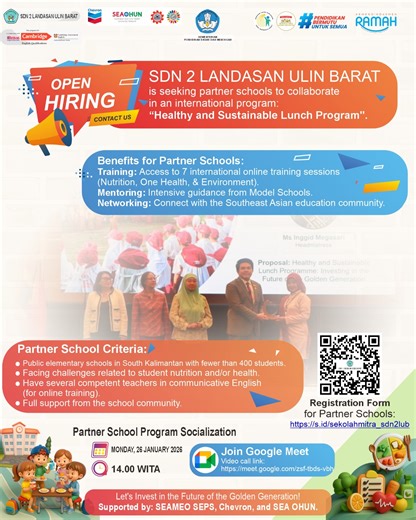 SDN 2 Landasan Ulin Barat on Instagram: "SDN 2 Landasan Ulin Barat is offering a golden opportunity for public elementary schools in South Kalimantan to collaborate in an international program: “Healthy and Sustainable Lunch Program”. We are looking for partner schools that are ready to transform and make a real impact on student health and nutrition. Through this program, your school will receive: ✅ Access to 7 international training sessions (Nutrition, One Health, & Environment). ✅ Mentoring