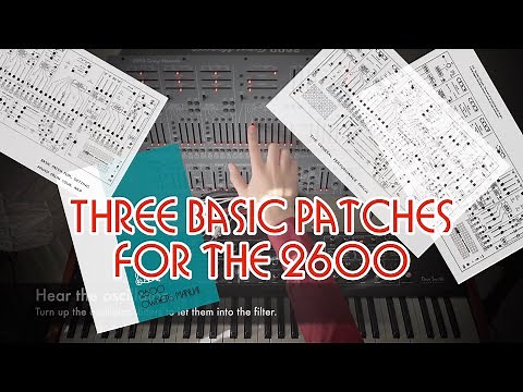 ARP/Behringer 2600 Tutorial: Basic Patches