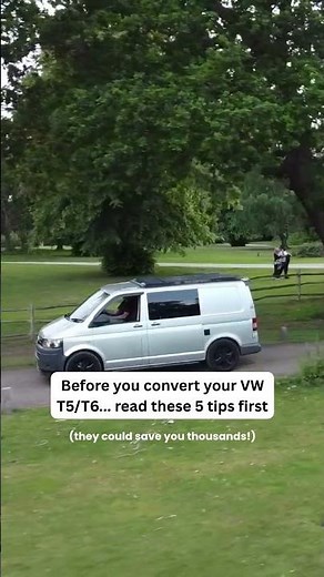 Before you convert your VW T5/T6... read these 5 tips first (they could save you thousands!) 👀