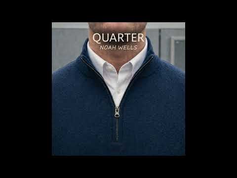Noah Wells - Quarter
