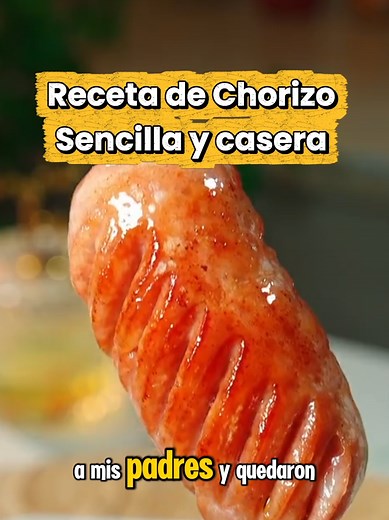 Chorizos Jugosos y Firmes: Receta Casera