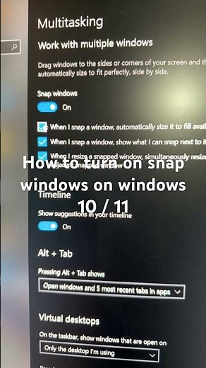 How to turn on snap windows multitasking on windows 10 / 11
