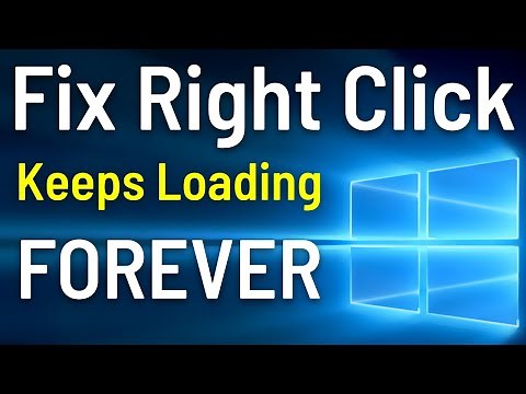 [Solve]: Right Click Keeps Loading Forever in Windows 10/11 [ Simple & Quick Tutorial ]