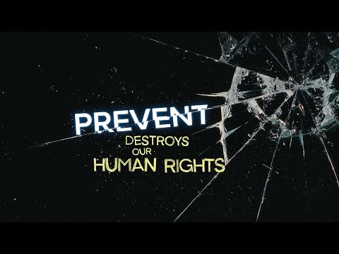 What is Prevent? | UK government counterterrorism policy EXPOSED as incompatible with human rights