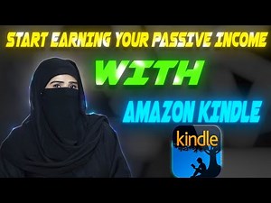 How to Create Passive Income with Amazon Kindle : Step by Step Guide to Make Money | Leapestart
