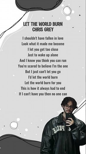 LET THE WORLD BURN - Chris Grey (lyrics)