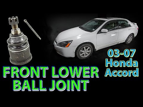 Replacing Front Lower Ball Joint 03-07 Honda Accord