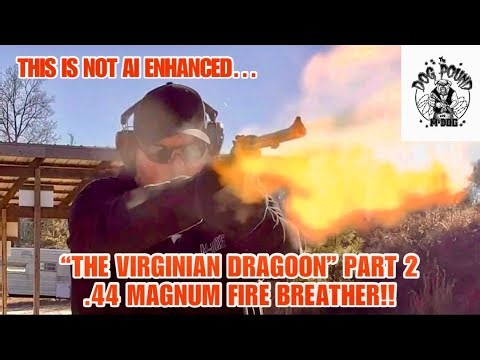 44 MAGNUM DRAGOON REVIEW PART 2! FIRE BREATHING DRAGON!