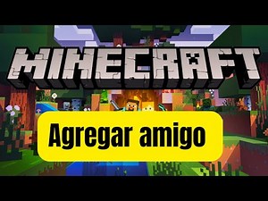 Cómo Agregar Amigos en Minecraft 2025 | Jugar con Amigos en Java, Bedrock, PE y Switch