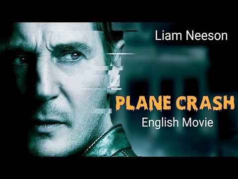 PLANE CRASH - LIAM NEESON'S Latest Hollywood English Movie | Romantic Thriller Movie In English