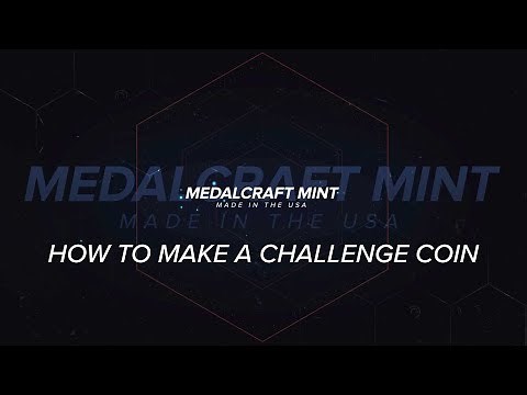 Medalcraft Mint how a challenge coin is made