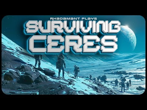 Building a Mining and Terraforming Base on an Infested Hostile Dwarf Planet - Surviving Ceres