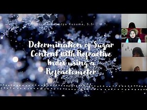 Determination of Sugar Content with Refractive Index using a Refractometer (2 December 2021)