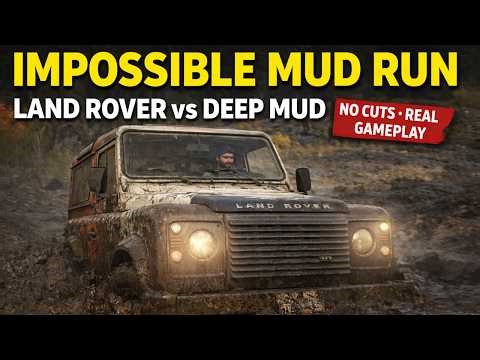 SnowRunner Land Rover Mud Challenge | No Cuts Realistic Off-Road Gameplay