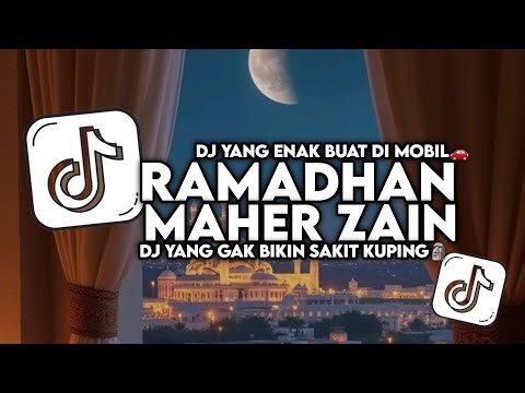 DJ Ramadhan - Maher Zain Full Song Tiktok (Slow Bass)
